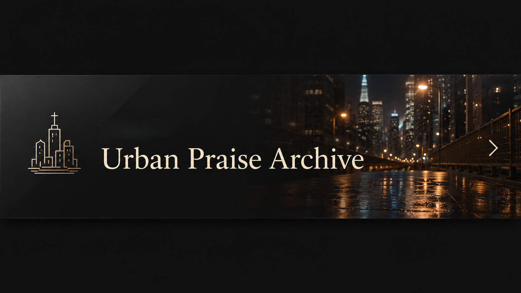 Urban Praise Archive